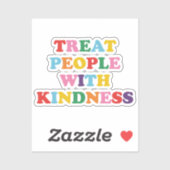 Sticker Traiter Les Gens Avec Gentillesse (Feuille)