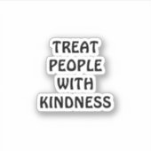STICKER TRAITER LES GENS AVEC UN BÂTIMENT DE GENTILLESSE (Devant)