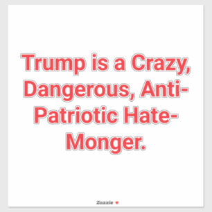 Sticker Traître haineux fou Trump Hankamer Artjunkhaus
