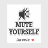 Sticker travail à la maison, Mute Yourself, Tu es muet (Feuille)