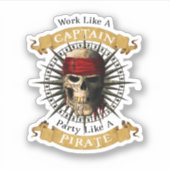 Sticker Travailler Comme Une Partie De Capitaine Comme Un  (Devant)