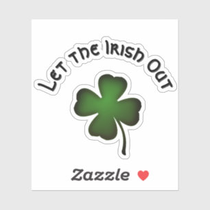Sticker Trèfle à quatre feuilles, laissez les Irlandais so