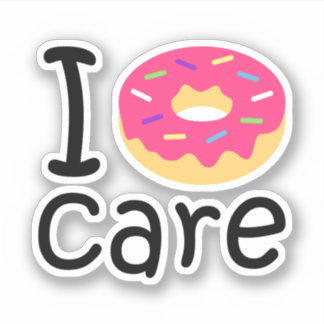 Sticker Trendy I Donut Care funny