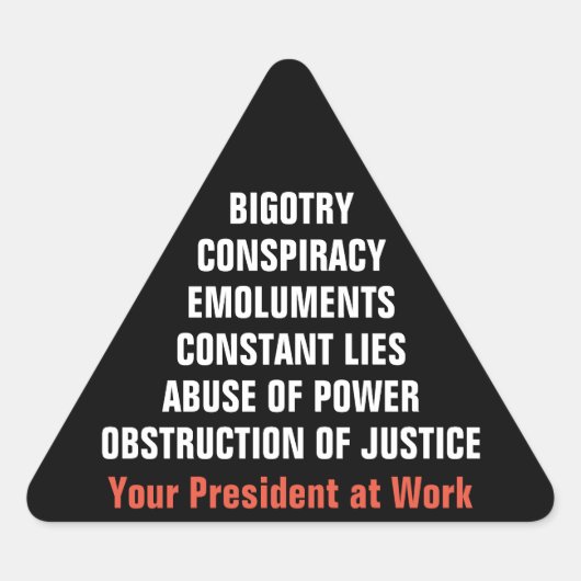 Sticker Triangulaire Bigoterie Collusion Emoluments Obstruction Impress (Devant)