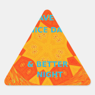 Sticker Triangulaire Bonne journée et meilleur design rouge nuit