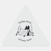 Sticker Triangulaire Camp plus de stress moins (Devant)