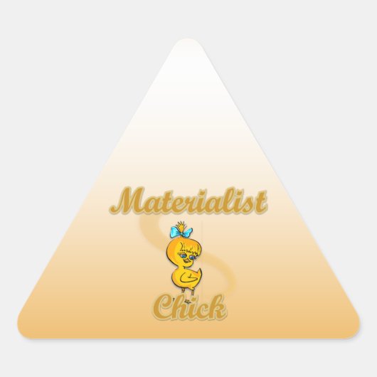 Sticker Triangulaire Chick matérialiste (Devant)