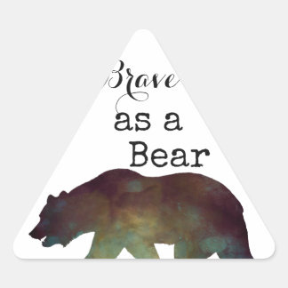 Sticker Triangulaire Courageux comme un Ours Typographie Aquarelle