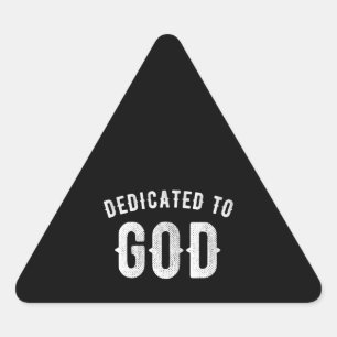 STICKER TRIANGULAIRE DÉDIÉ À DIEU PERSONNALISABLE COOL TEXTE BLANC