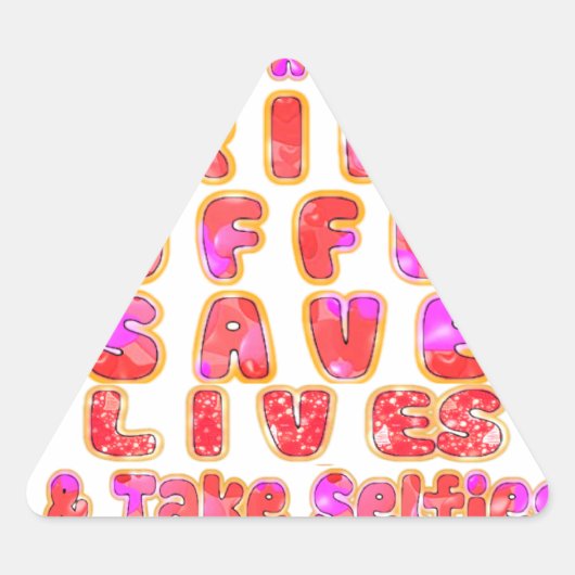 Sticker Triangulaire Drôle cadeau pour les amateurs de café (Devant)