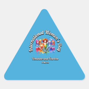 Sticker Triangulaire Feminine et sans peur. Journée internationale de l