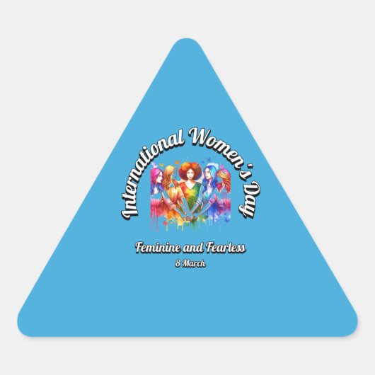 Sticker Triangulaire Feminine et sans peur. Journée internationale de l (Devant)