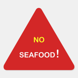 Sticker Triangulaire h6 - Alerte alimentaire ~ PAS DE FRUITS DE MER.