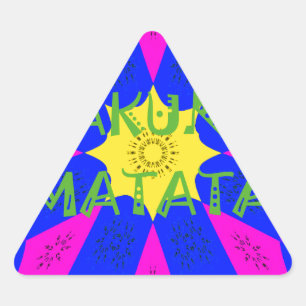 Sticker Triangulaire Hakuna Matata Beaux Designs Incroyables Couleurs