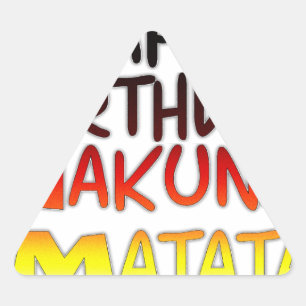 Sticker Triangulaire Impression d'art pour anniversaire allemand Hakuna