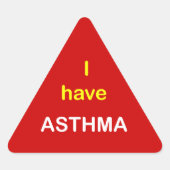 Sticker Triangulaire J'ai ASTHMA. (Devant)