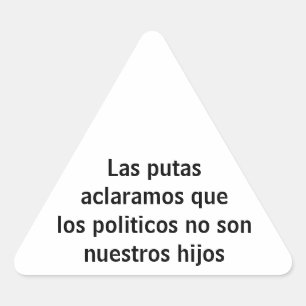 Sticker Triangulaire las putas aclaramos