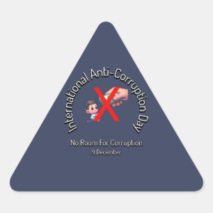 Sticker Triangulaire Pas de place pour la corruption. Journée contre la