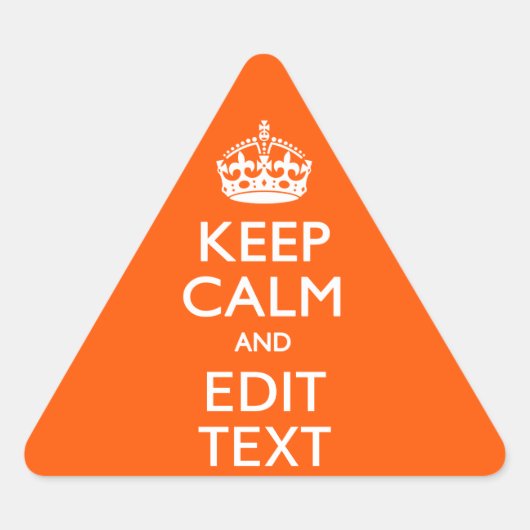 Sticker Triangulaire Personalized KEEP CALM Your Text Orange Accent (Devant)