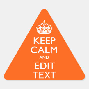 Sticker Triangulaire Personnalisé GARDEZ le CALME votre accent d'orange