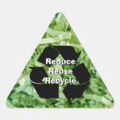 Sticker Triangulaire Réduire, réutiliser, recycler (Devant)