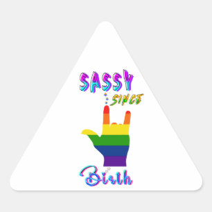Sticker Triangulaire Sassy depuis la naissance