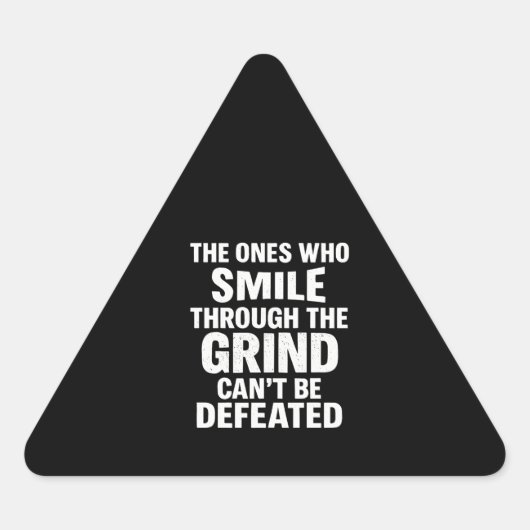 Sticker Triangulaire Sourire broyer gymnase motivation citation avec te (Devant)