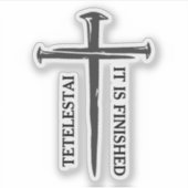 Sticker Trois clous traversent Tetelestai (Devant)