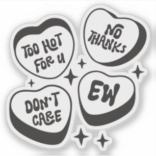 Sticker Trop chaud pour toi, merci, ne t'en fais pas, Ew F