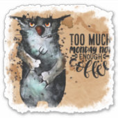 Sticker Trop lundi (Devant)