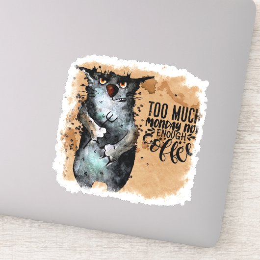 Sticker Trop lundi (Détail)