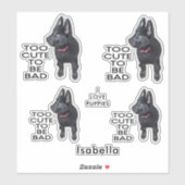 Sticker Trop mignon pour être mauvais Chien Noir Chien Chi (Feuille)