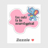 Sticker trop mignon pour être neurotypique Typographie des (Feuille)