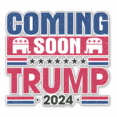 Sticker Trump 2024 à venir (Devant)