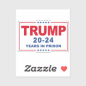 Sticker TRUMP 20 - 24 ans de prison - Anti-Trump (Feuille)