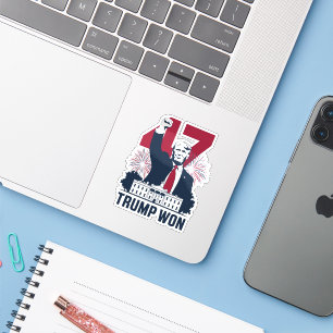 Sticker Trump a encore gagné élection 2024 président 47e
