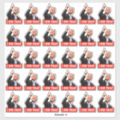 Sticker Trump a fait ce drôle anti-trump 30 pièce (Feuille)