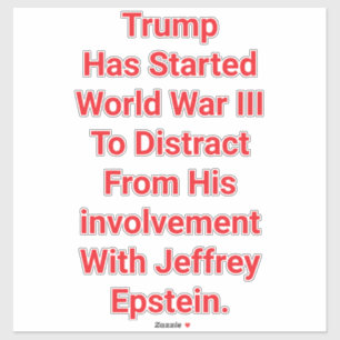 Sticker Trump-Epstein Guerre mondiale 3 Hankamer Artjunkha