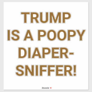 Sticker TRUMP EST UN LÈCHEUR DE COUCHE Hankamer Artjunkhau
