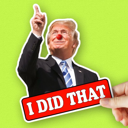 Sticker Trump J'ai fait ce drôle anti-trump