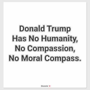 Sticker Trump Manque d'Humanité Hankamer Artjunkhaus Amour
