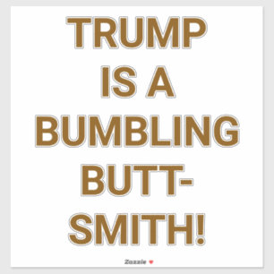 Sticker TRUMP SMITH DES FESSES Hankamer Artjunkhaus Yum