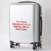 Sticker TRUMP'S HATE-CRIMES Hankamer Artjunkhaus SAVE U.S. (Sur valise)