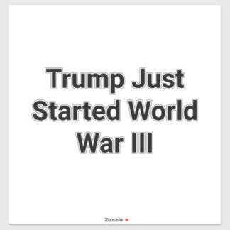 Sticker Trump's World War 3 Peace Hankamer Artjunkhaus Art