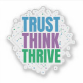 Sticker Trust Think Thrive – Motivational Quote Design (Devant)