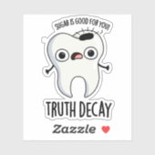 Sticker Truth Deck Drôle Drôle Pun Dent (Feuille)
