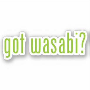 Sticker tu as du wasabi ?