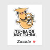 Sticker Tu-ba Ou Pas Tu-ba Funny Shakespeare Tuba Pun (Feuille)
