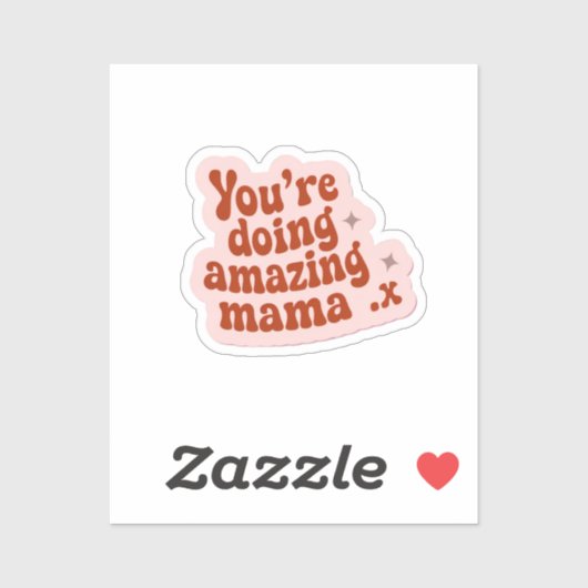 Sticker Tu fais de la maman extraordinaire (Feuille)