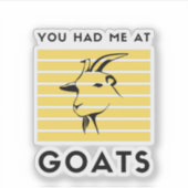 Sticker Tu m'as eu aux chèvres (Devant)